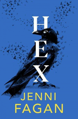 The purest light attracts the most impenetrable darkness: Hex, by Jenni Fagan